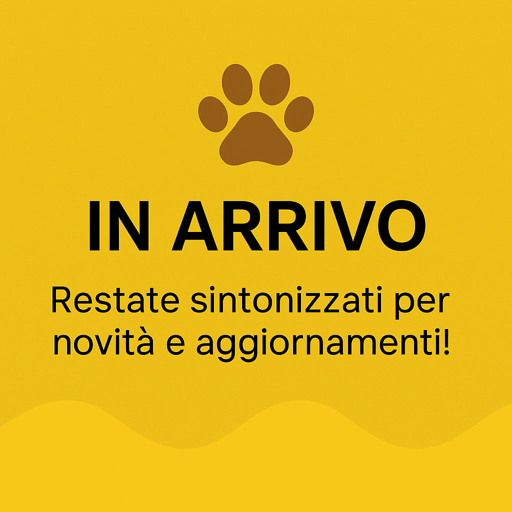 🐾 Nuovo prodotto in arrivo - Rimani aggiornato!